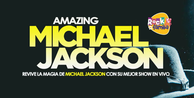 Rock en Familia - Amazing Michael Jackson