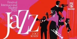 JAZZMADRID26. Festival Internacional Jazz Madrid