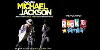 Rock en Familia - Amazing Michael Jackson