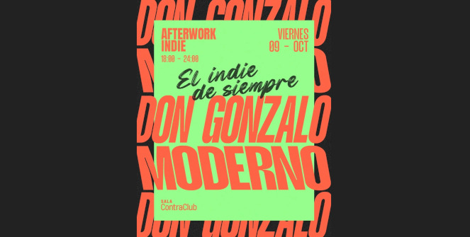 Afterwork Indie Madrid - Dj Don Gonzalo & Dj Moderno