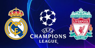 Real Madrid - Liverpool FC (UEFA Champions League)