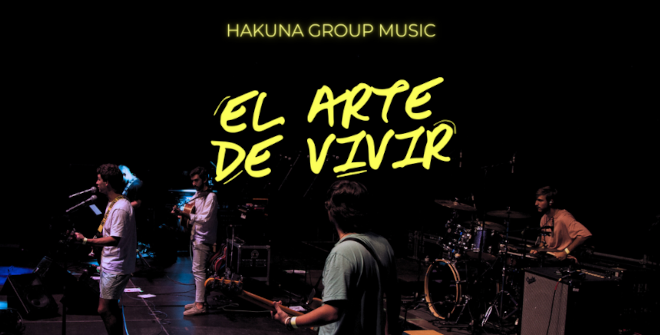 Hakuna Group Music - El arte de Vivir