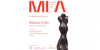 Madrid Luxury Art 2025 Baltasar Lobo Pionero de la Modernidad