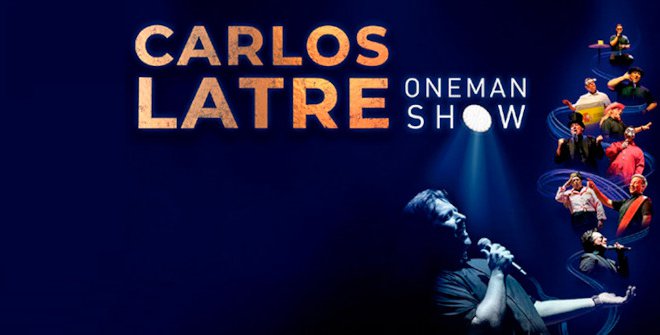 Carlos Latre - One Man Show