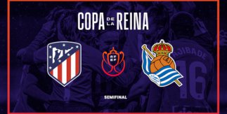 Atlético de Madrid - Real Sociedad (Copa de la Reina. Semifinales)