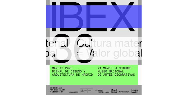 IBEX36. Cultura material = Valor global (Bienal Mayrit 2026)