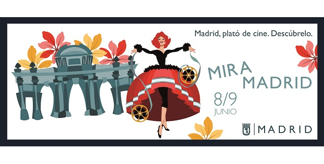 Mira Madrid 2019. 8 y 9 de junio. Madrid, plató de cine. Descúbrelo.