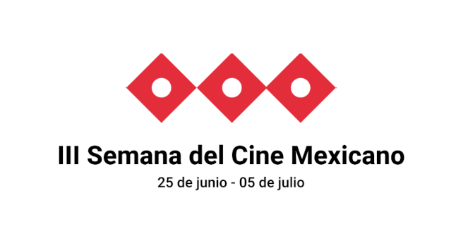 III Semana del Cine Mexicano 2026