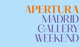 APERTURA - Madrid Gallery Weekend