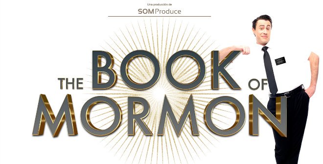 The Book Of Mormon, el musical | Turismo Madrid