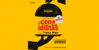 La cena de los idiotas, el musical