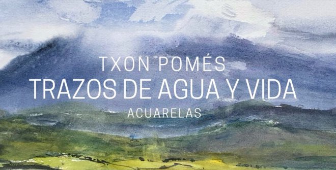 Trazos de agua y vida            