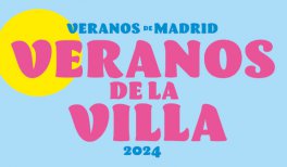 Veranos de la Villa Madrid 2024
