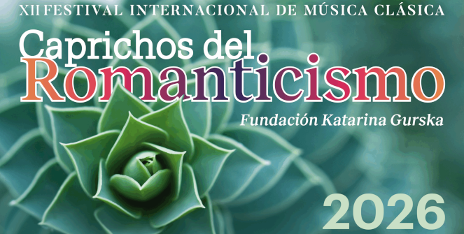 XII Festival Caprichos del Romanticismo 2026