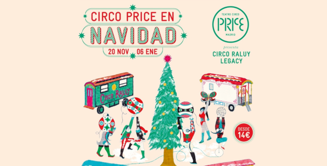 Circo Price en Navidad - Circo Raluy Legacy