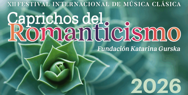 XII Festival Caprichos del Romanticismo 2026