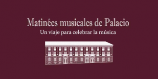 Matinées musicales de Palacio