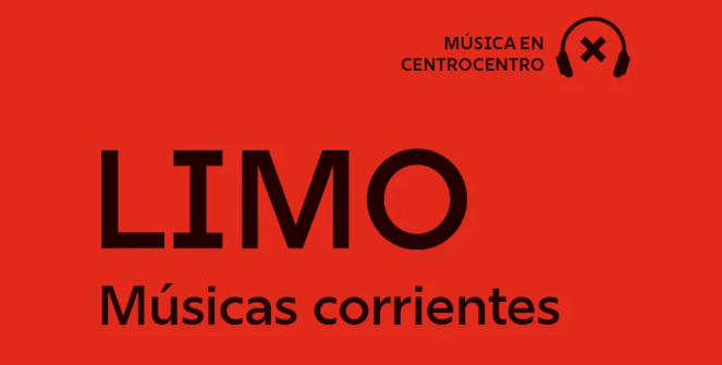 LIMO. M&uacute;sicas corrientes 2026