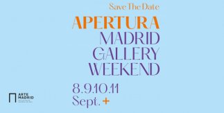 APERTURA - Madrid Gallery Weekend 2022