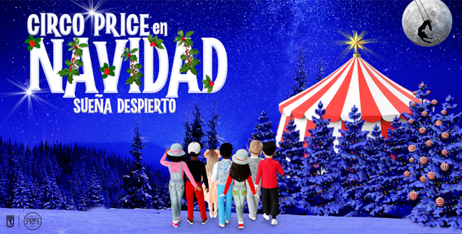 Circo Price en Navidad - Sueña despierto