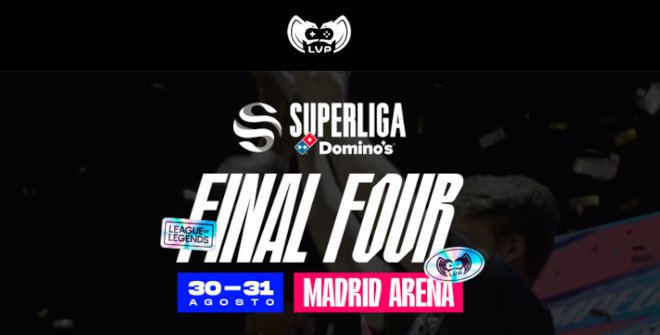 Final Four Superliga de League of Legends
