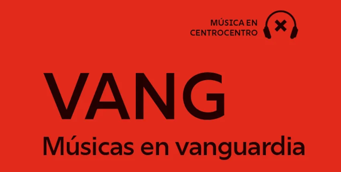 VANG VIII. M&uacute;sicas en vanguardia