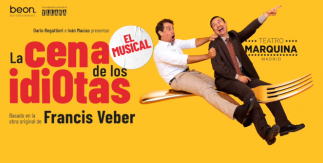La cena de los idiotas, el musical 