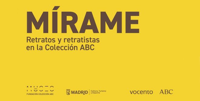 MÍRAME. Retratos y retratistas en la Colección ABC