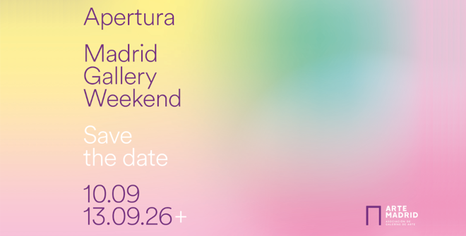 APERTURA - Madrid Gallery Weekend 2026