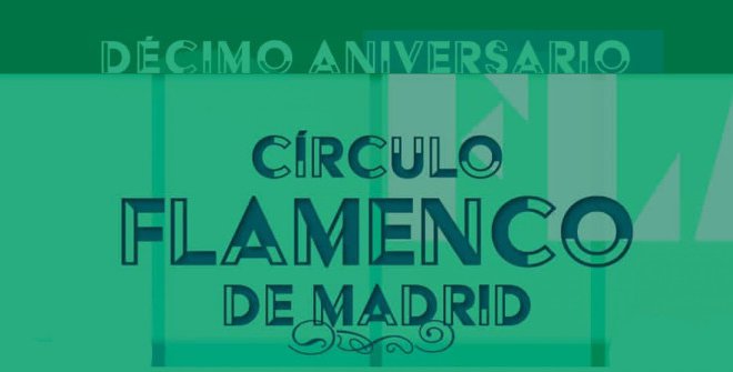 Ciclo Circulo Flamenco Madrid