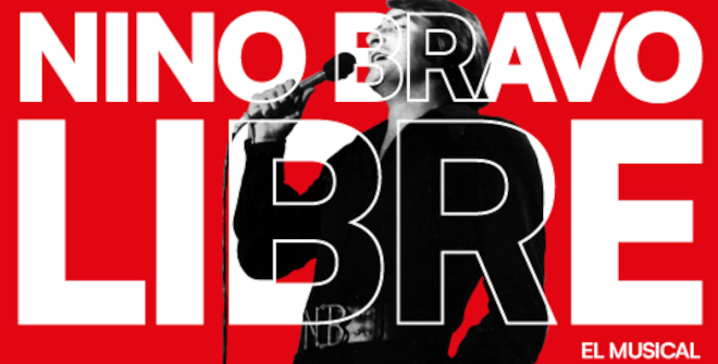 Nino Bravo: Libre, el musical