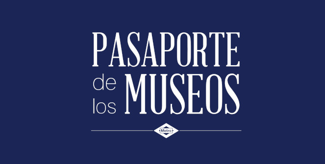 Pasaporte de los Museos de Metro