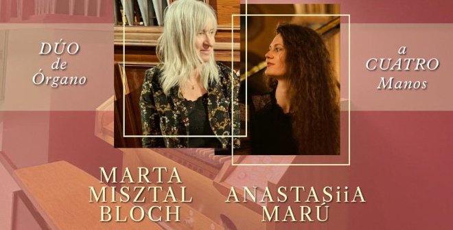 Festival de Órgano: Marta Misztal y Anastasiia Marú