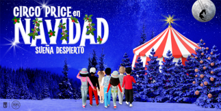 Circo Price en Navidad - Sueña despierto