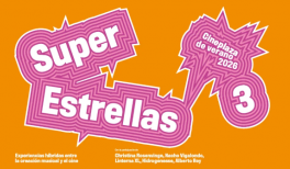 CinePlaza de Verano. Superestrellas 3 CinePlaza de Verano. Superestrellas 3