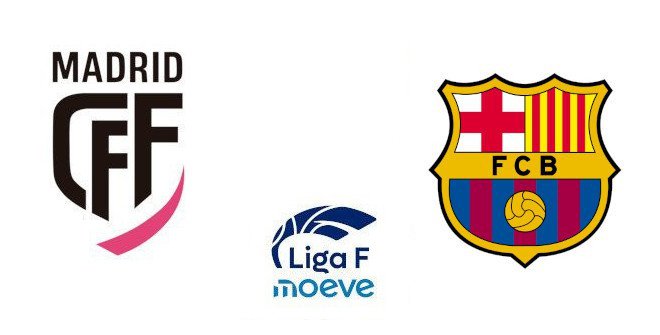 Madrid CFF - FC Barcelona (Liga F Moeve)