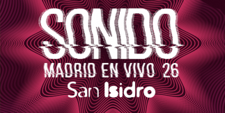 Sonido Madrid en Vivo 26 San Isidro