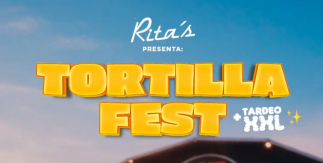 Tortilla Fest by Rita's