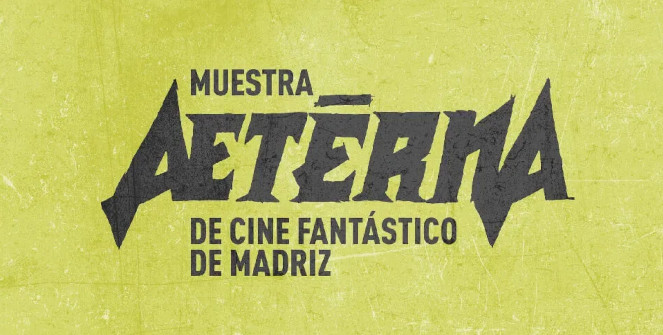 Muestra Aeterna de Cine Fantástico