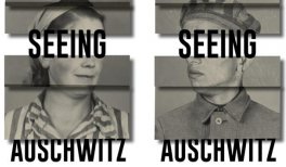 Seeing Auschwitz 