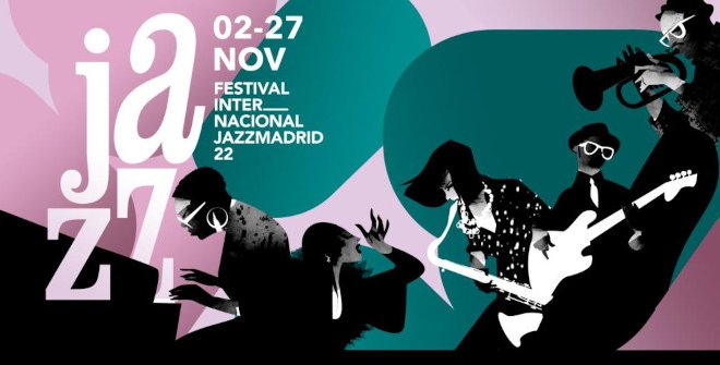 JAZZMADRID22. Festival international de jazz de Madrid