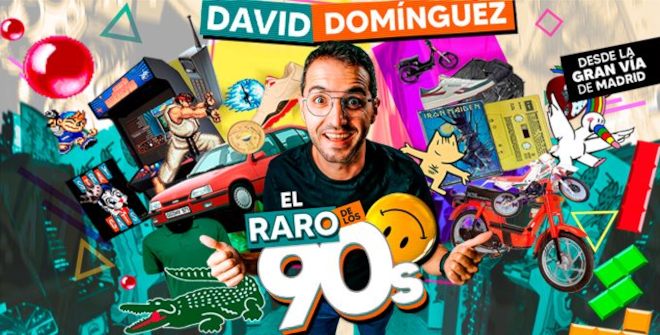 El raro de los 90s - David Dominguez