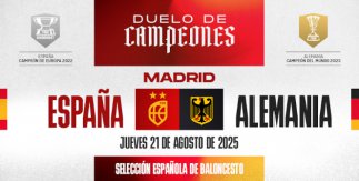 España vs. Alemania - Duelo de Campeones