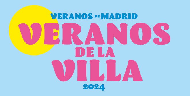 Veranos de la Villa Madrid 2024