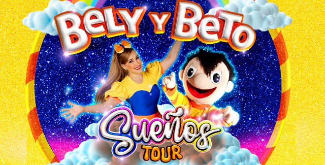 Sueños Tour - Bely y Beto