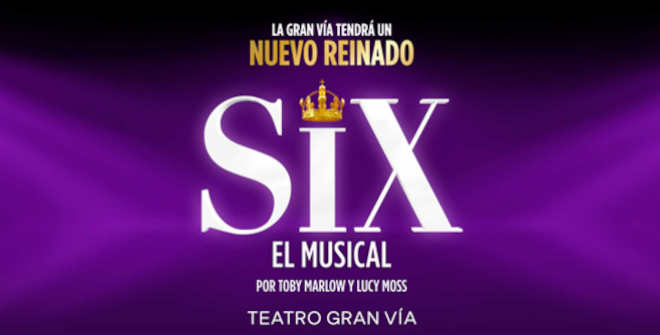 SIX, el musical 