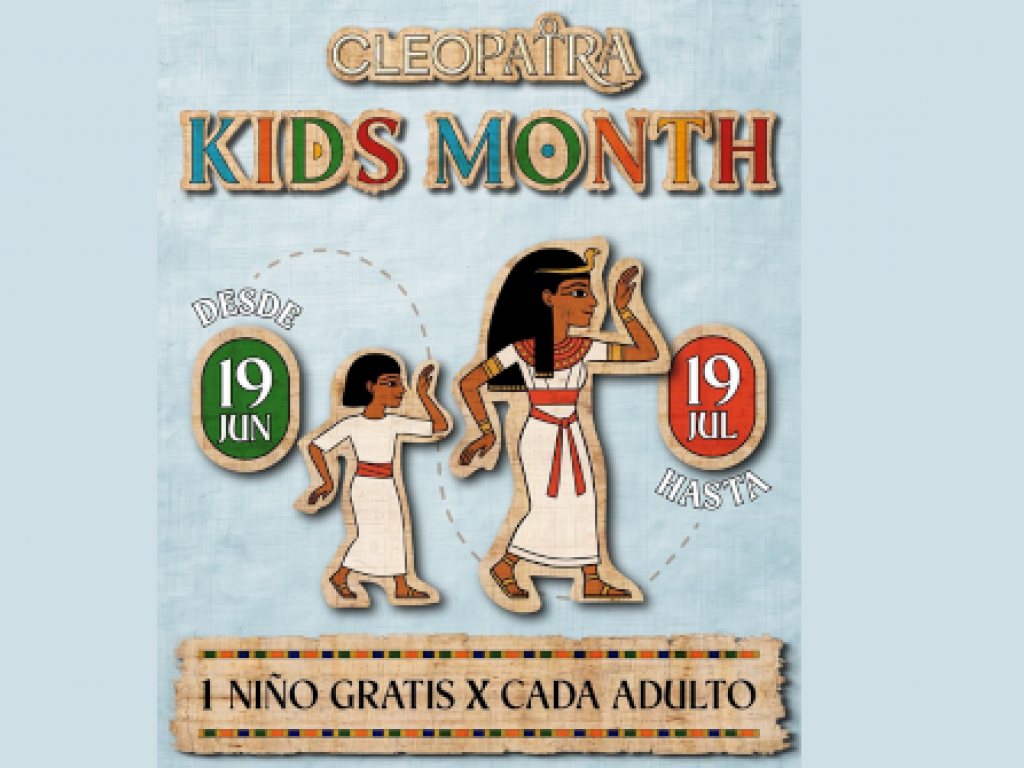 Cleopatra, la exposición inmersiva - KIDS MONTH