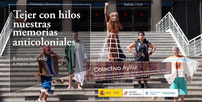 Tejer con hilos nuestras memorias anticoloniales