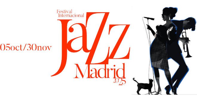 JAZZMADRID25. Festival Internacional Jazz Madrid