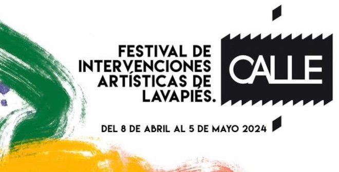 CALLE24. Festival de intervenciones artísticas en Lavapiés 
